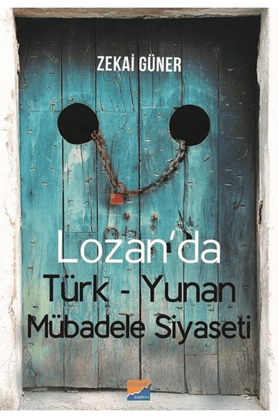 Siyasal Kitabevi Lozan'da Türk-Yunan Mübadele Siyaseti