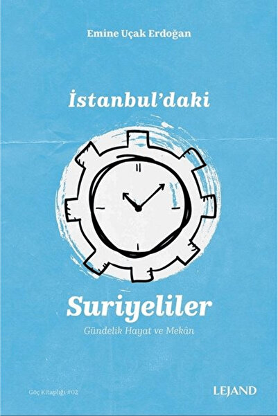 Lejand İstanbul'daki Suriyeliler