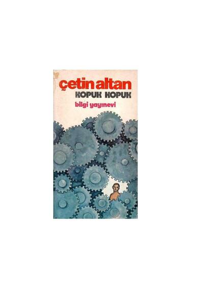 Kişisel Yayınlar Kopuk Kopuk - Çetin Altan
