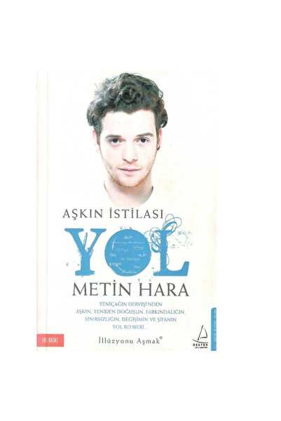 Kişisel Yayınlar Aşkın İstilası Yol - Metin Hara (İmzalı ve İthaflı)