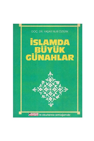 Kişisel Yayınlar İslamda Büyük Günahlar - Yaşar Nuri Öztürk (2.El)