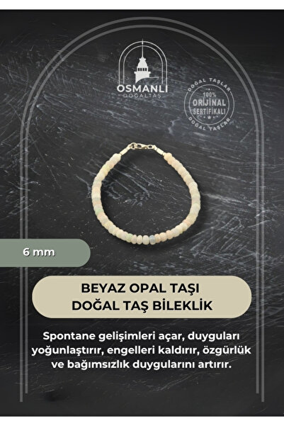 OSMANLI DOĞAL TAŞ Sertifikalı Beyaz Opal Taşı Doğal Taş Bileklik-6mm B166