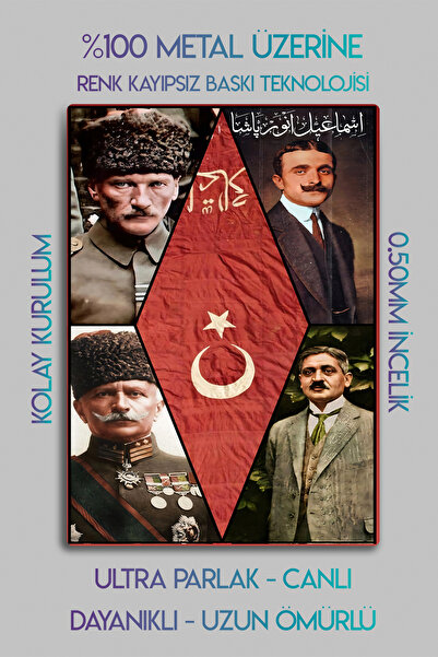DekorHane Metal Baskı Tablo, İttihat ve Terakki Cemiyeti, Cumhuriyet, Atatürk, Enver, Talat, Cemal Paşa, Tarih