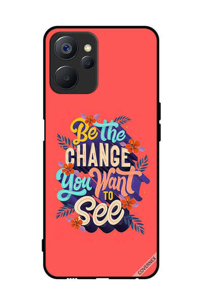 Covernex غطاء حماية لهاتف Realme 9i 5G كن التغيير الذي تريد رؤيته