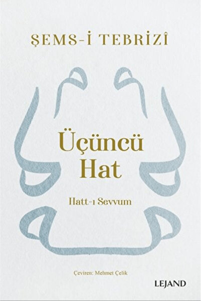 Lejand Üçüncü Hat: Hatt-ı Sevvum