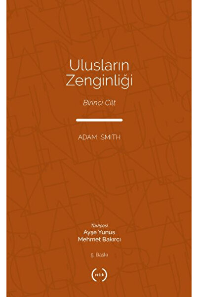 Islık Yayınları Ulusların Zenginliği Cilt 1