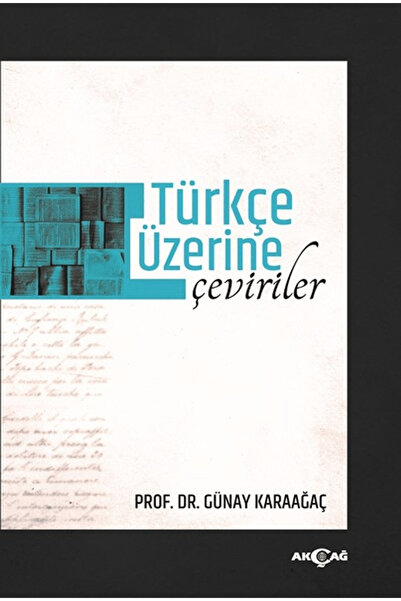 Akçağ Yayınları Türkçe Üzerine Çeviriler