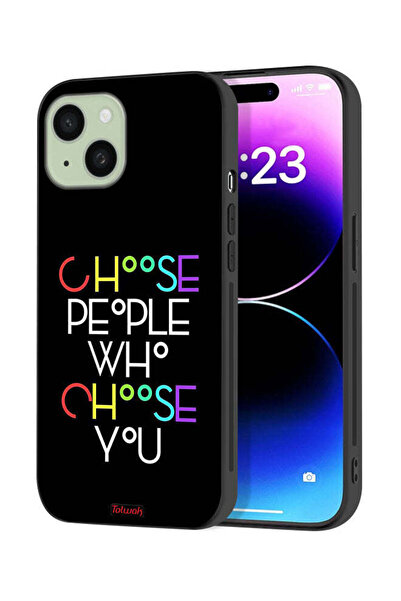 Tolwak Apple iPhone 15 Plus Protective Case Cover Choose People Who Choose You