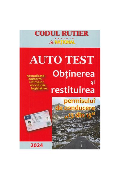 Editura Universul Juridic Auto test 2024 obtaining and returning a driving license - 13 of 15
