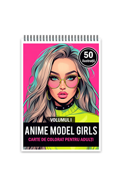 Legendary Gifts Carte de colorat, 50 de ilustratii, Anime Model Girls - Volum...