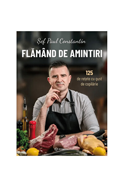 Bookzone Amintiri flamande. 125 de rețete cu aromă de copilărie - Bucătarul Paul Constantin