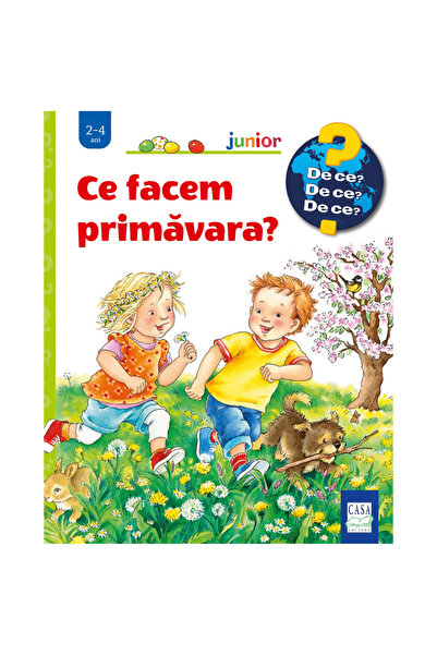 Editura Casa Какво правим през пролетта?, Андреа Ерне, Сузане Шесни