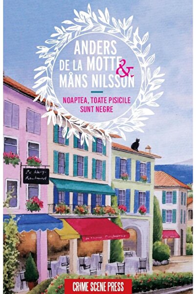 Editura Crime Scene Press Noaptea, toate pisicile sunt negre, Anders de la M