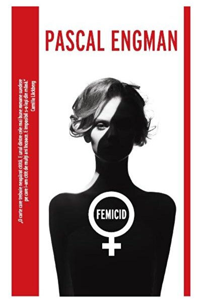 Editura Crime Scene Press Femicid, Pascal Engman