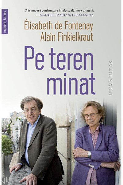 Editura Humanitas On a minefield, Alain Finkielkraut