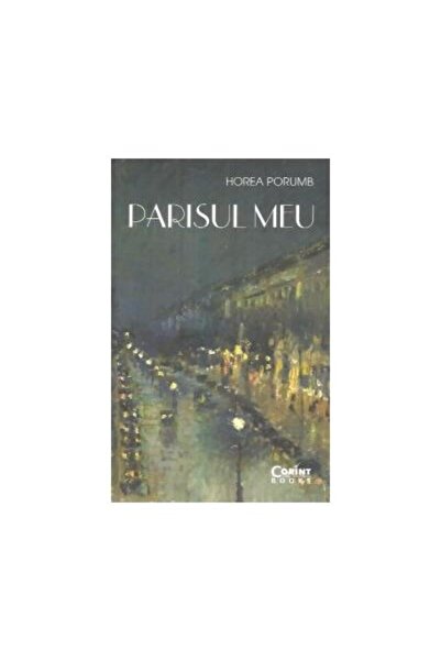 Editura Corint My Paris. From the diary of a Frenchman by adoption