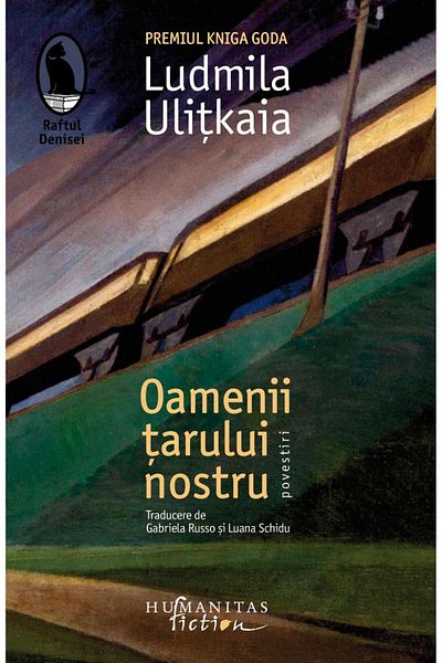Editura Humanitas Fiction Our Tsar's People, Ludmila Ulitkaia