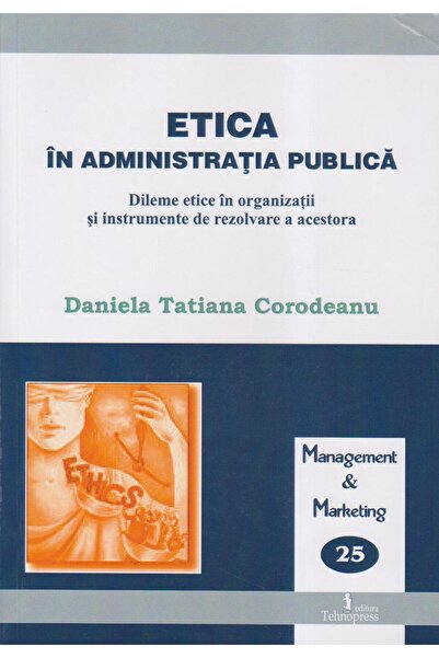 Editura Tehnopress Etica in administratia publica, Corodeanu