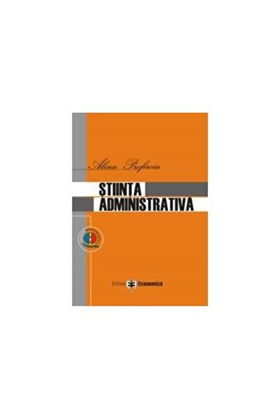 Editura Economica Stiinta administrativa, Alina Profiroiu