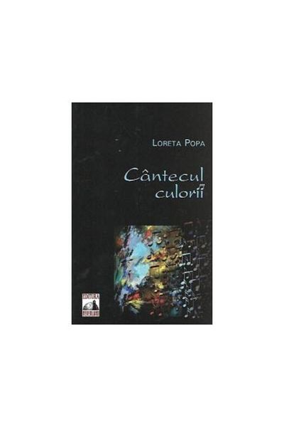 Editura Neverland The Song of Color, Loreta Popa