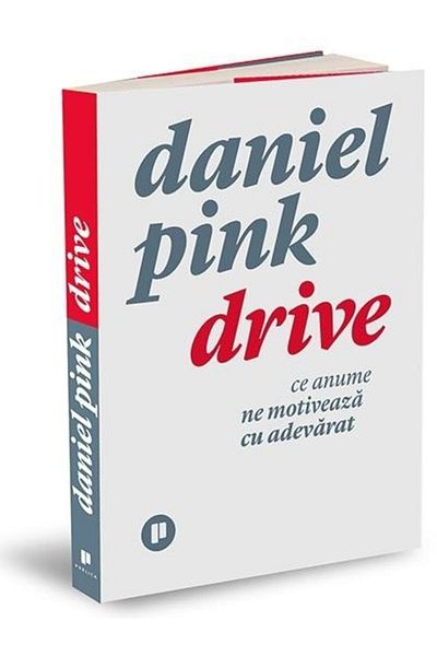 Editura Publica Drive. What really motivates us, Daniel P