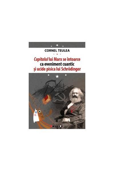 Editura Eikon Marx's Capital returns as a quantum event