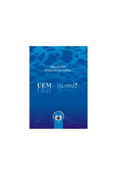 Editura Economica UEM - incotro?, Radu Golban