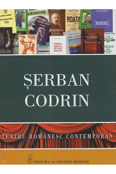 Editura Academiei Romane Contemporary Romanian Theater, Serban Codrin
