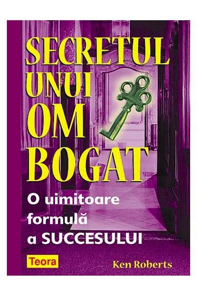 Editura Teora The Secret of a Rich Man: An Amazing Formula for Success