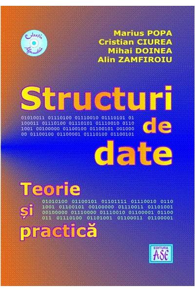 Editura ASE Data Structures. Theory and Practice, Marius Popa