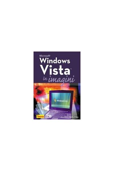 Editura Teora Windows Vista in pictures, Shelley O Hara