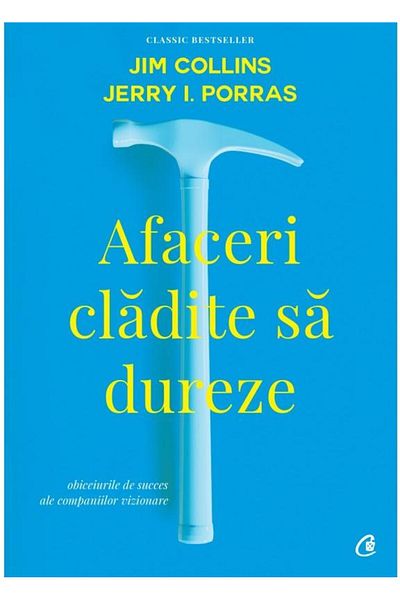 Editura Curtea Veche Businesses built to last. The habits of success