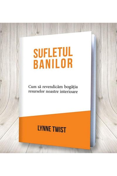Editura Pagina de psihologie The Soul of Money. How to Claim Resource Wealth