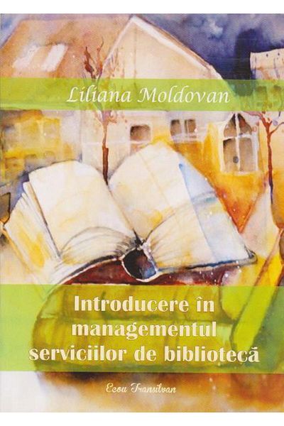 Editura Ecou Transilvan Introduction to library services management