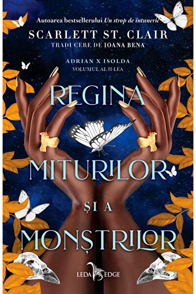 Editura Leda Edge Regina miturilor si a monstrilor (volumul 2 din se