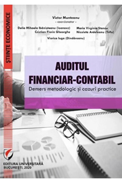 Editura Universitara Auditul financiar-contabil. Demers metodologic si