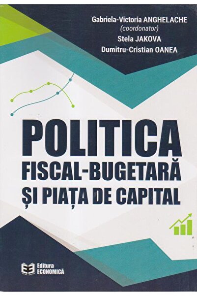 Editura Economica Fiscal-budgetary policy and the capital market, Gabr