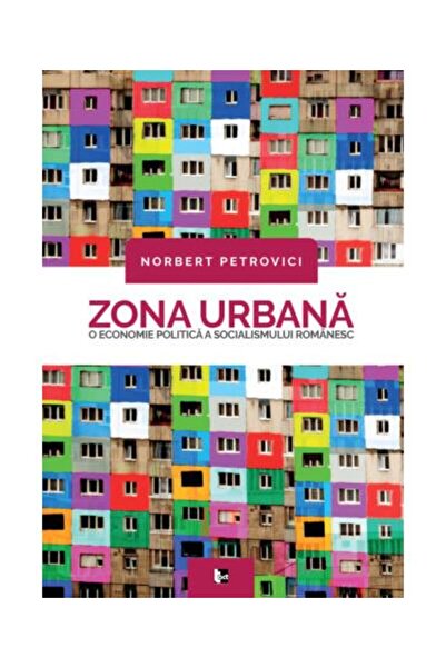 Editura Tact The urban area. A political economy of socialism