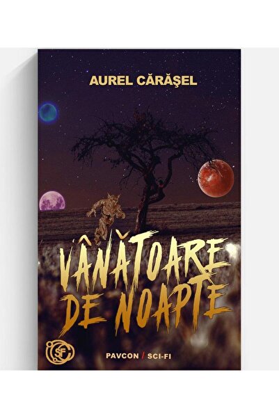 Editura Pavcon Vanatoare de noapte, Aurel Carasel