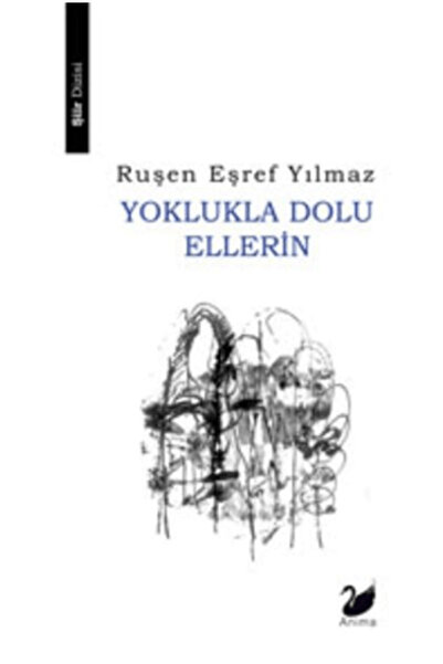 Anima Yayınları Yoklukla Dolu Ellerin
