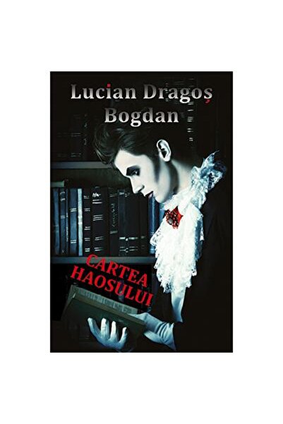 Editura Tritonic Cartea haosului, Lucian Dragos Bogdan