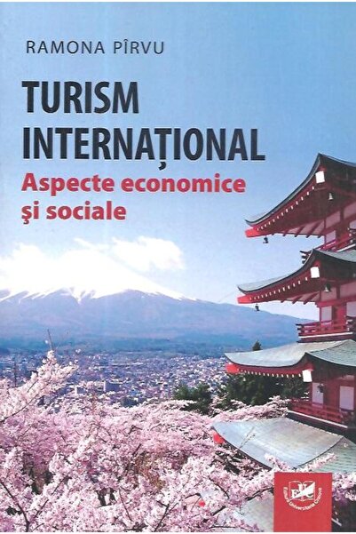 Editura Universitaria International tourism. Economic and social aspects
