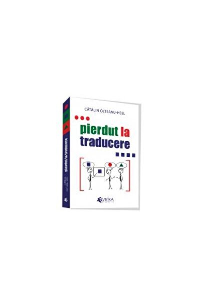 Editura EVRIKA PUBLISHING Lost in Translation, Catalin Olteanu Heel