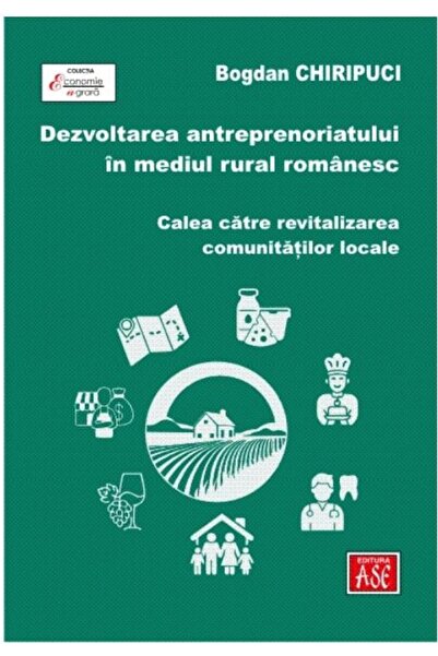 Editura ASE Dezvoltarea antreprenoriatului in mediul rural rom