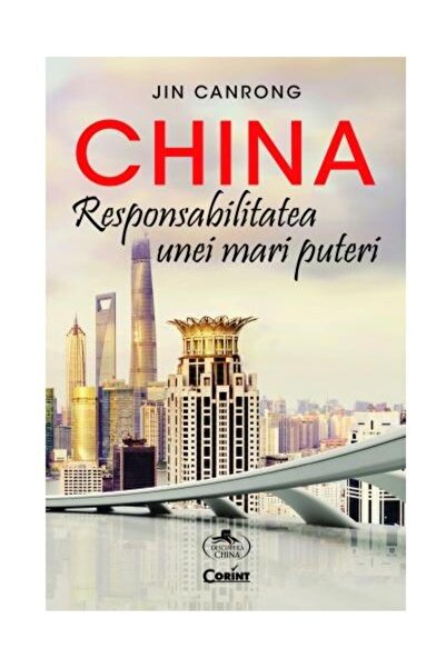 Editura Corint China. Responsabilitatea unei mari puteri, Jin Can