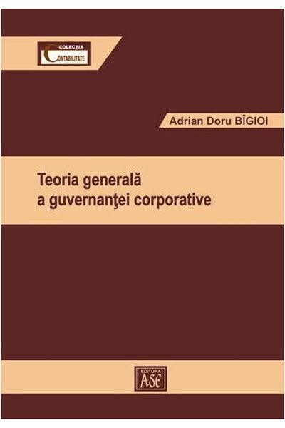 Editura ASE General theory of corporate governance, Adrian