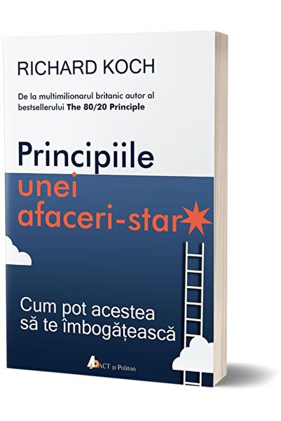 Editura Act si Politon The principles of a star business. How can they