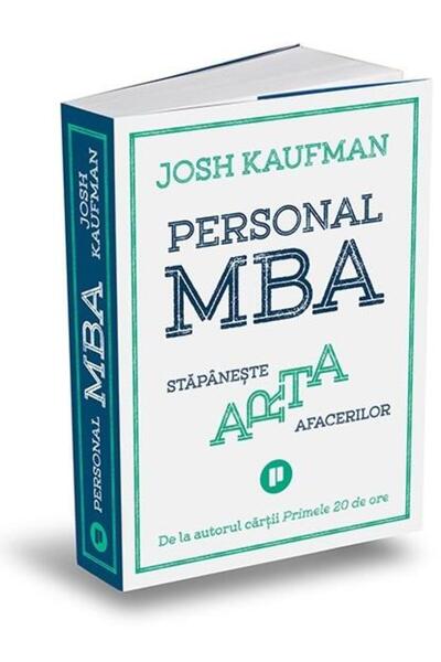 Editura Publica Personal MBA. Stapaneste arta afacerilor, Josh Kau