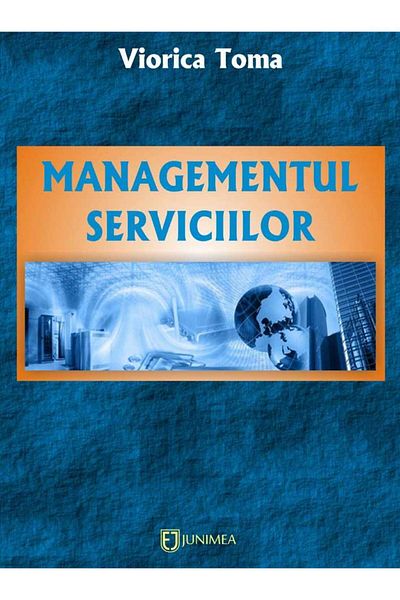 Editura Junimea Managementul serviciilor, Viorica Toma