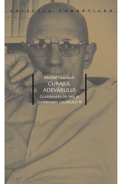 Editura Idea The Courage of Truth. Self-Government and Government